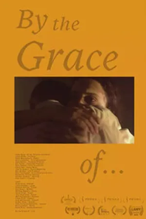 By the Grace of...