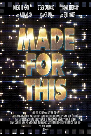 Made for This