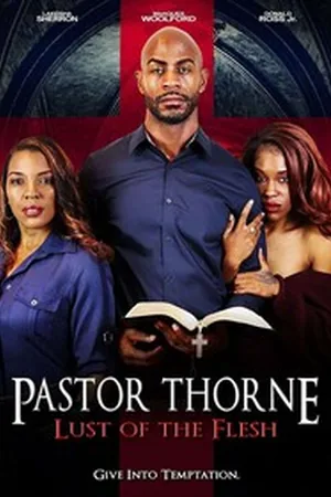 Pastor Thorne: Lust of the Flesh