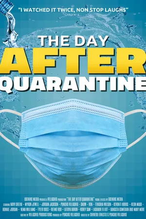 The Day After Quarantine